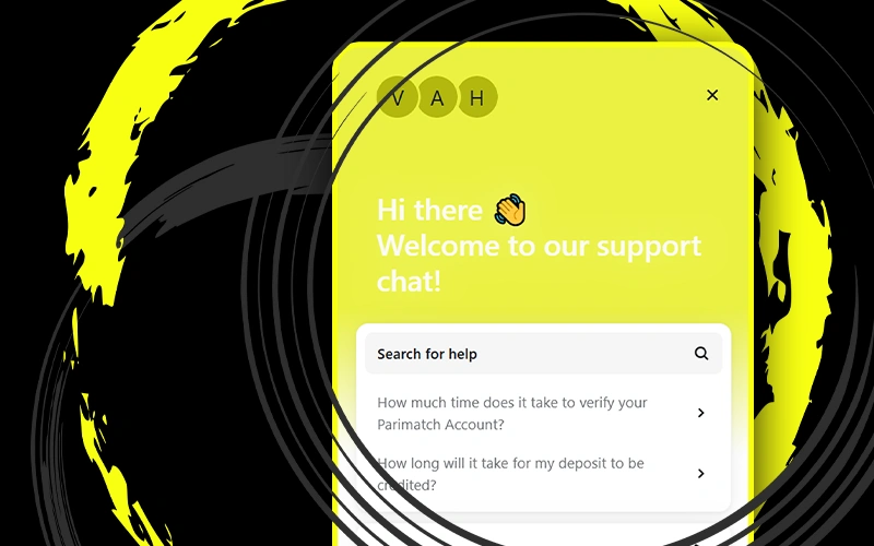 Parimatch offers round-the-clock assistance via live chat, email, or phone.