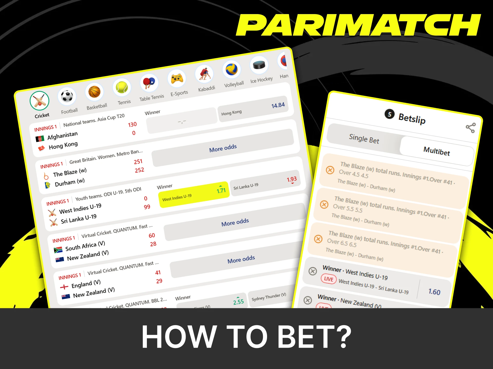 Choose a cricket match and odds to place a bet.