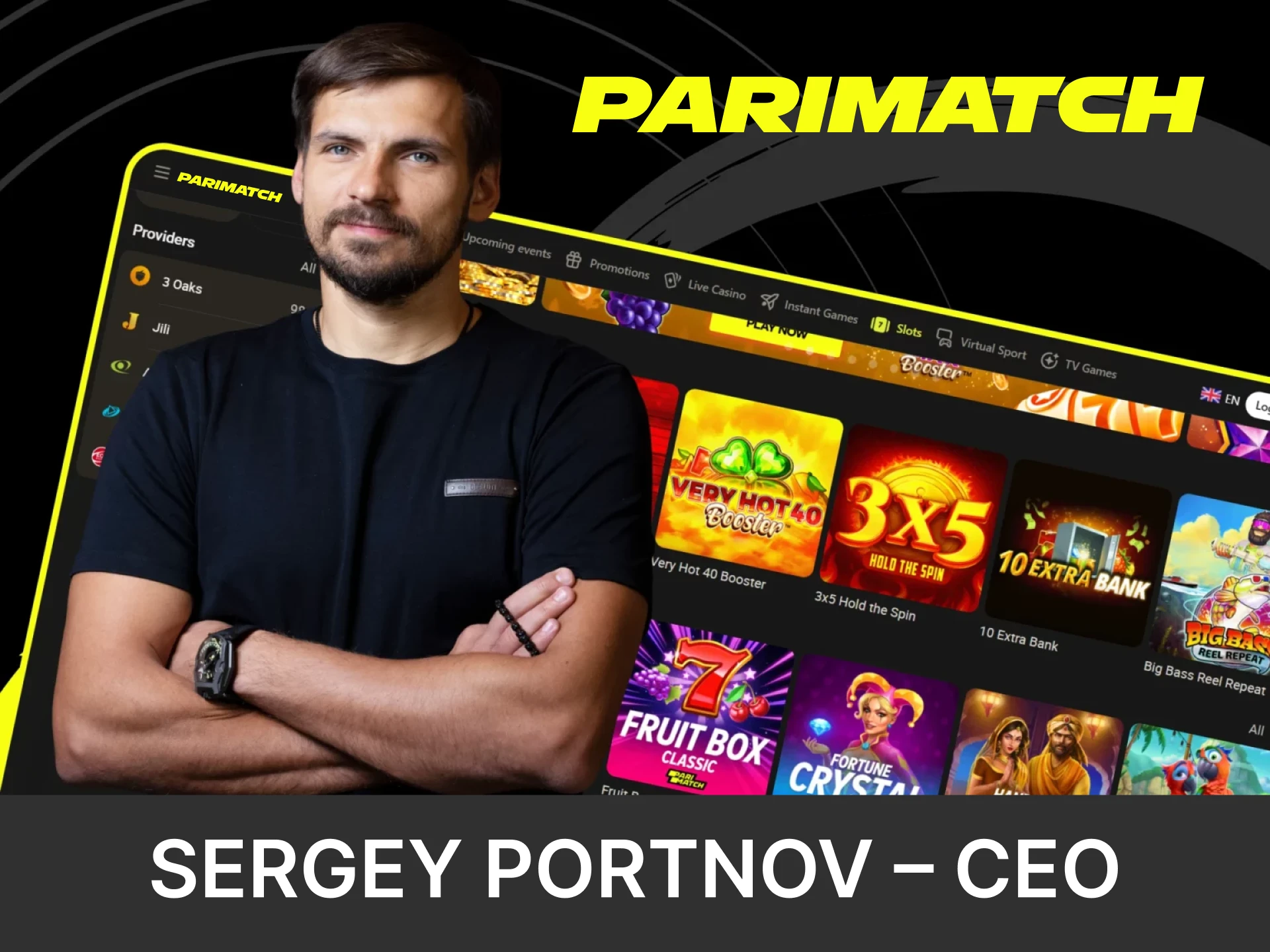We will tell you about the main CEO of the Parimatch website.