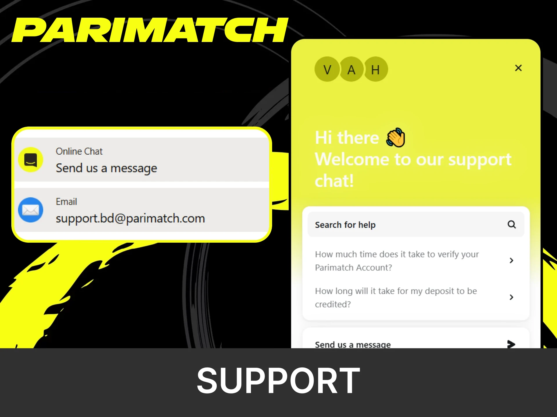For payment questions, you can contact Parimatch support.